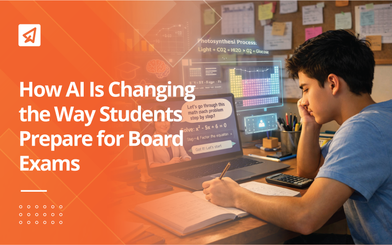 How AI Is Changing the Way Students Prepare for Board Exams