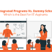 integrated programs vs dummy school