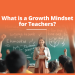 growth mindset for teachers