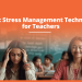 stress management for teachers