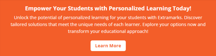 Personalised Learning: How it works, Implementation, Benefits and Challenges 10 Extramarks Smart Class Plus