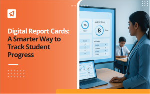 What are Digital Report Cards and It's Benefits?