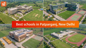 Best Schools in Patparganj
