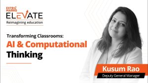 Elevate Webinar 2026: Transforming Classrooms with AI & Computational Thinking