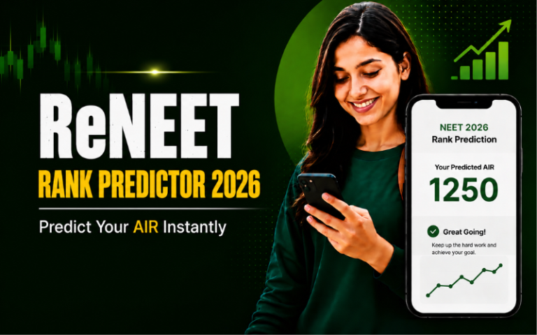 ReNEET Rank Predictor 2026: Predict Your AIR Instantly with the Extramarks